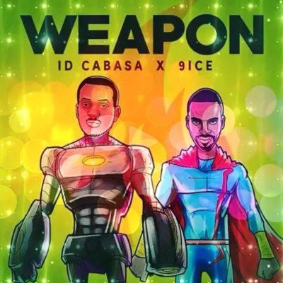 ID Cabasa & 9ice – Weapon [AuDio]