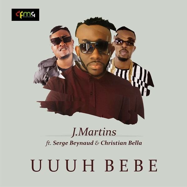 J. Martins – Uuuu Bebe ft Serge Beynaud & Christian Bella [AuDio]