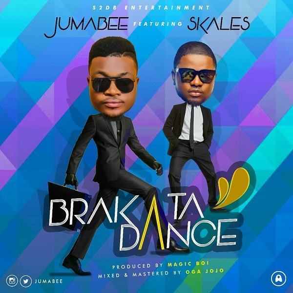 Jumabee – Brakata Dance ft Skales [AuDio]