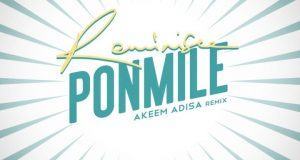 Reminisce – Ponmile (Akeem Adisa Remix) [AuDio + ViDeo]