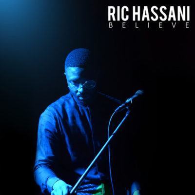 Ric Hassani – Believe [AuDio]