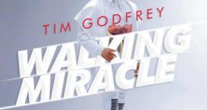 Tim Godfrey – Walking Miracle [AuDio]