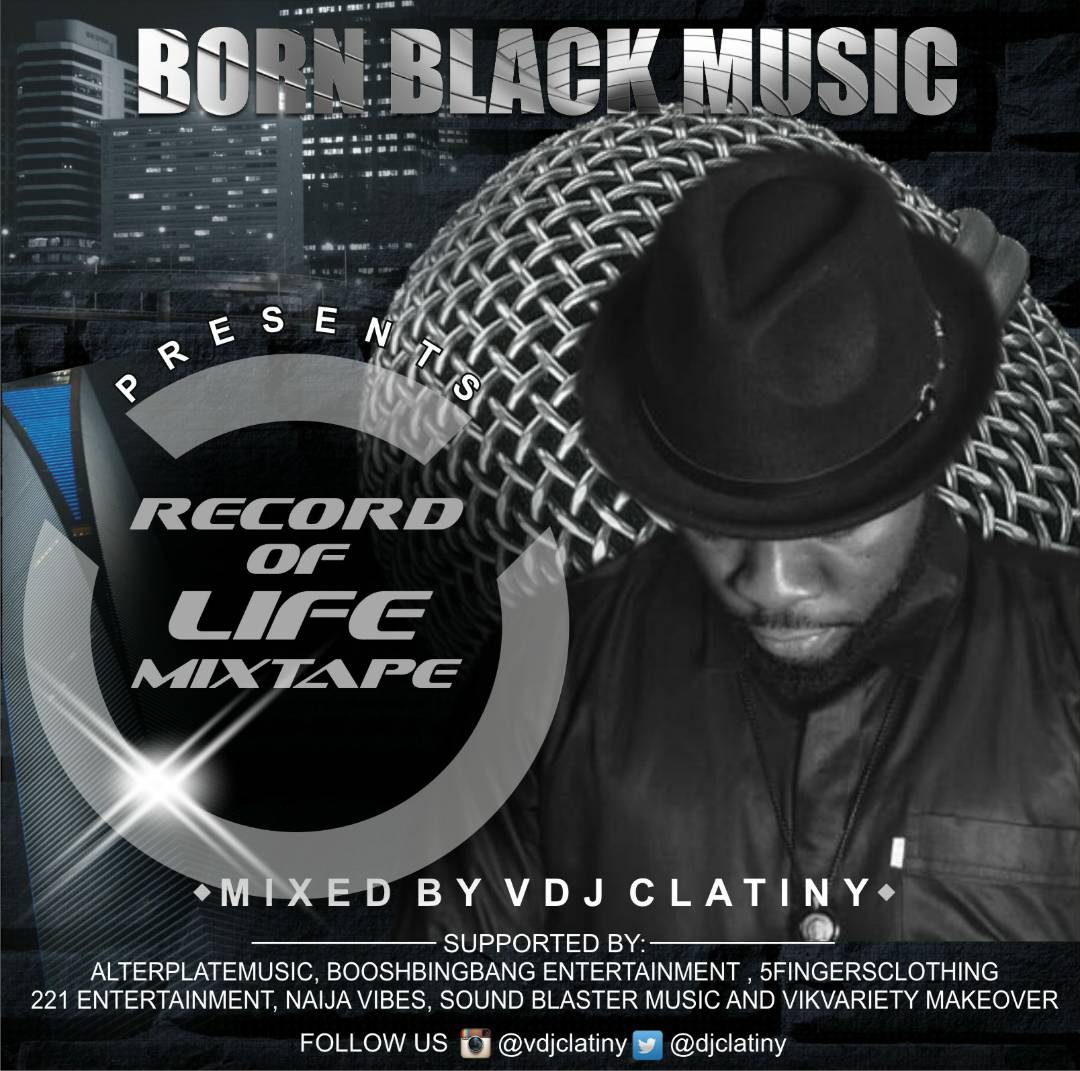 VDJ Clatiny - Record of Life [Mixtape]