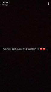 "DJ Olu album in the works" - Davido 4 WhatsApp Image 2017 10 27 at 10.07.12