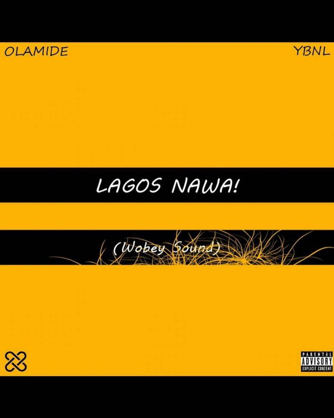 Olamide - Lagos Nawa