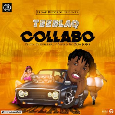 Teeblaq – Collabo [AuDio]