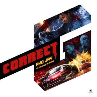 Ayo Jay - Correct G ft Davido & Olamide [AuDio]