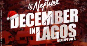 DJ Neptune - December In Lagos [MixTape]