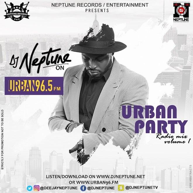 DJ Neptune - Urban Party Radio MixTape