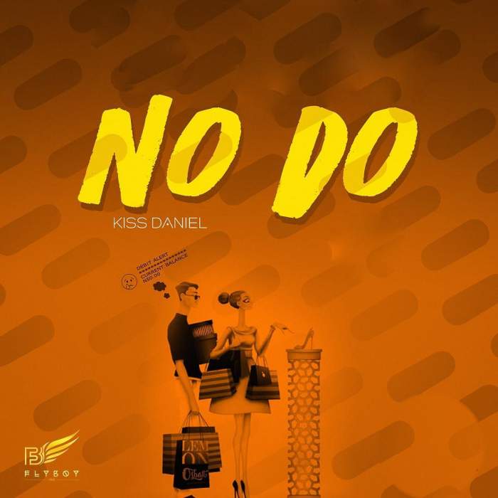 Kiss Daniel - No Do