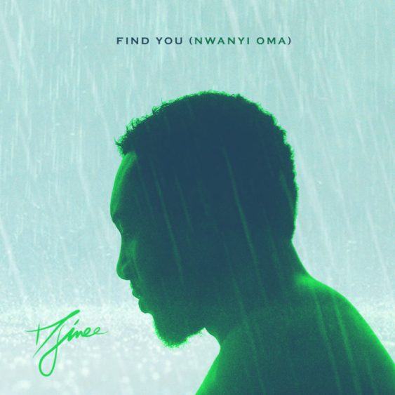 Djinee - Find You (Nwanyi Oma) [AuDio]