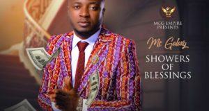 MC Galaxy – Showers Of Blessing [AuDio]