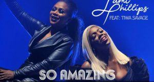 Lami Phillips – So Amazing ft Tiwa Savage [AuDio]