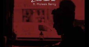 Legendury Beatz - Love Can Do ft Maleek Berry