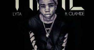 Lyta – Time ft Olamide [AuDio + ViDeo]