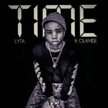 Lyta – Time ft Olamide [AuDio + ViDeo]