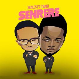 Skales – Senrere ft D'Banj [AuDio]