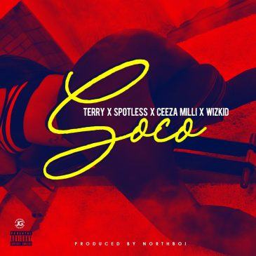 Star Boy – Soco ft Wizkid, Ceeza Milli, Spotless & Terri [AuDio]