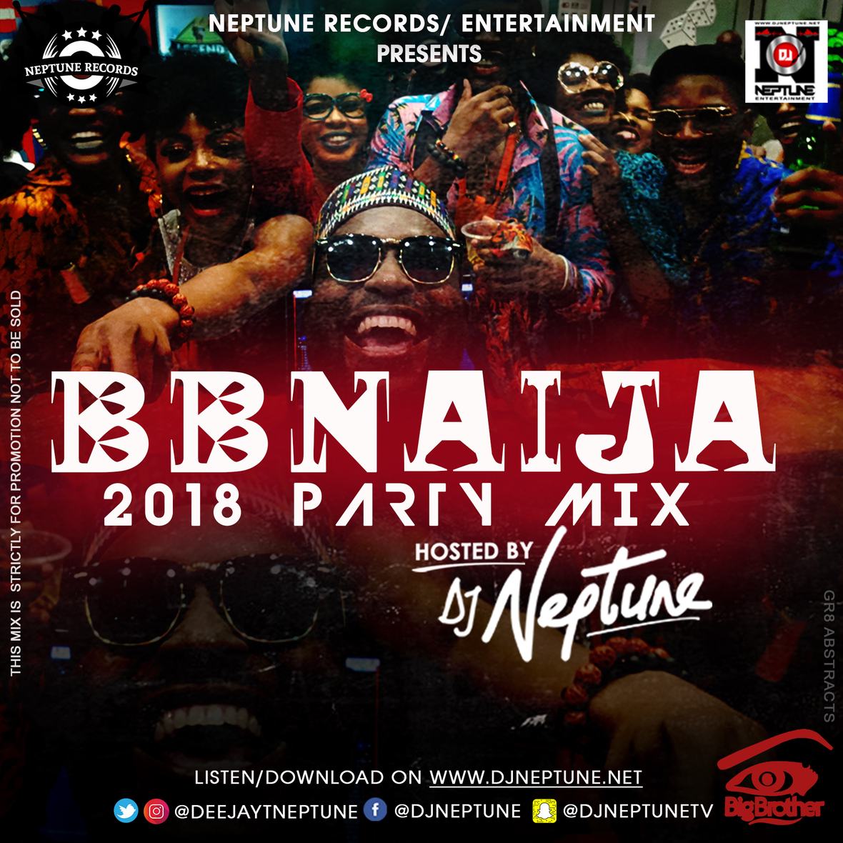 DJ Neptune - 2018 #BBNAIJA Saturday Night Party Mix
