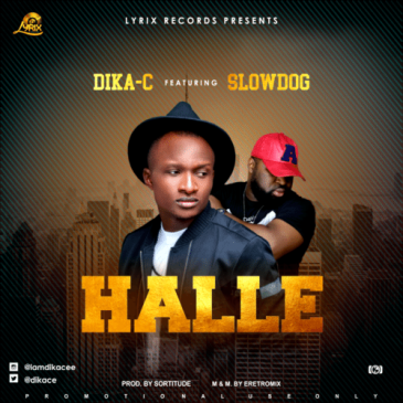 Dica-C – Halle ft Slowdog [AuDio]