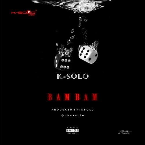 K-Solo – Bam Bam [AuDio]