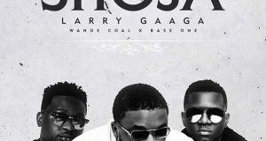 Larry Gaaga – Sho Ja ft Wande Coal & Base One [ViDeo]