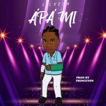 Lil Kesh – Apa Mi [AuDio]