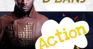 D'banj – Action [AuDio]