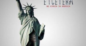 Etcetera – No Virgin In America [AuDio]