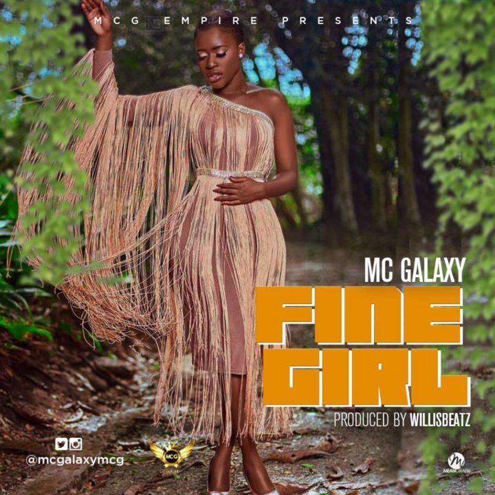 MC Galaxy – Fine Girl [AuDio]