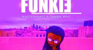 Masterkraft & Tamba Hali – Funkie [AuDio]