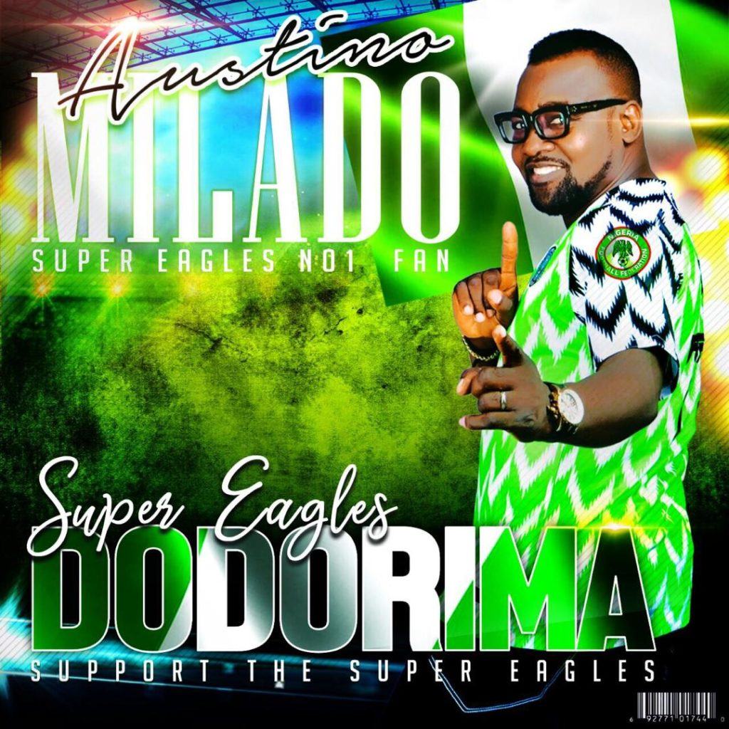 Austino Milado – Super Eagles Dodorima [AuDio]
