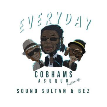Cobhams Asuquo – Everyday ft Sound Sultan & Bez [AuDio]