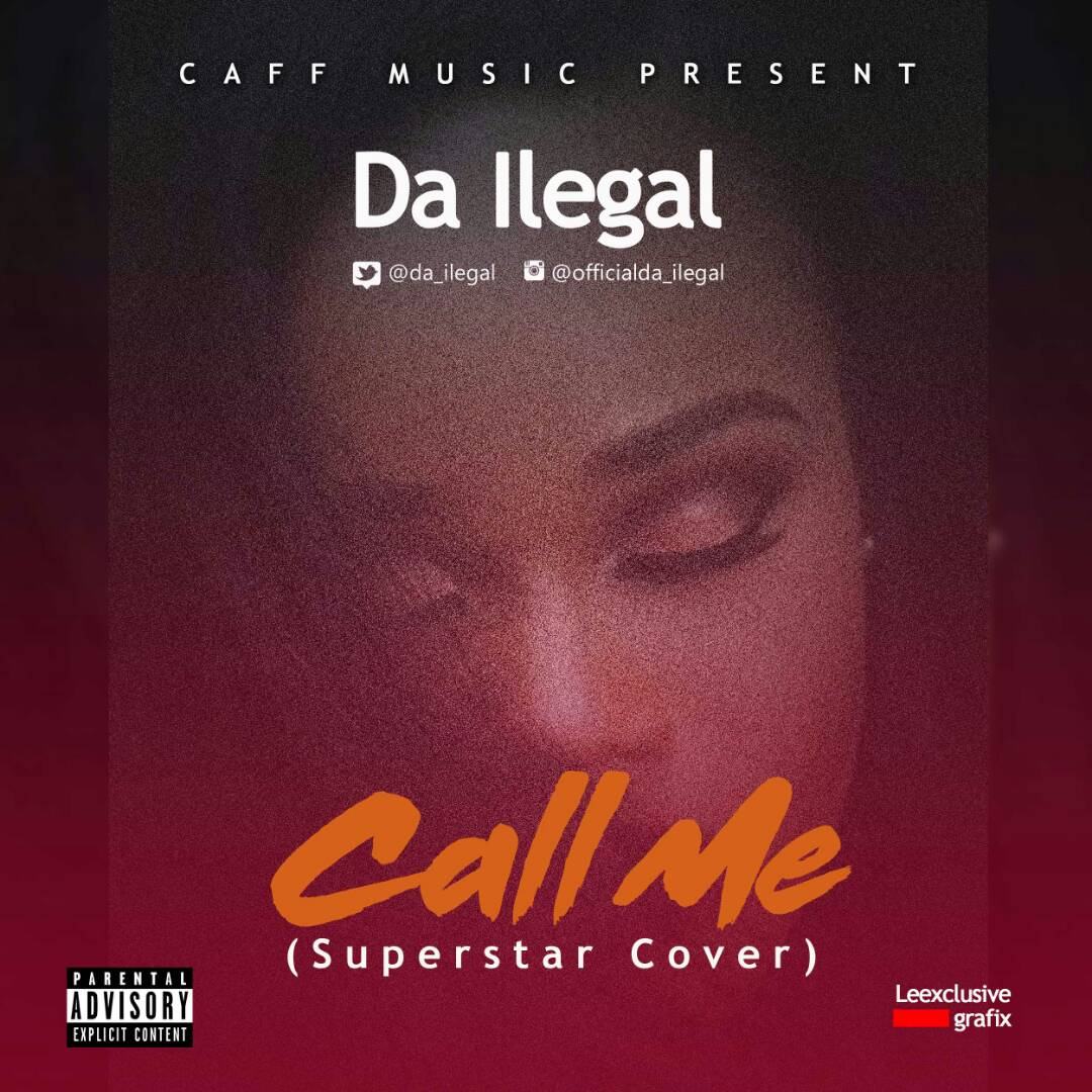 Da ILegal – Call Me [AuDio]
