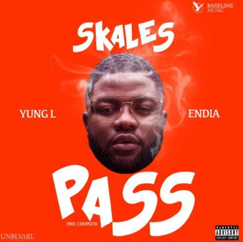 Skales – Pass Me ft Yung L & Endia [AuDio]