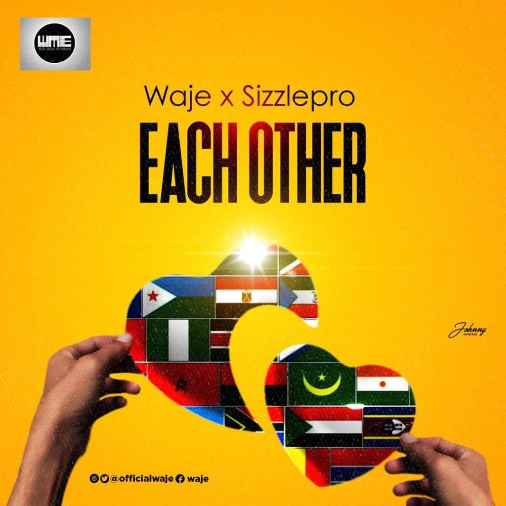 Waje & SizzlePRO – Need Each Other [AuDio]
