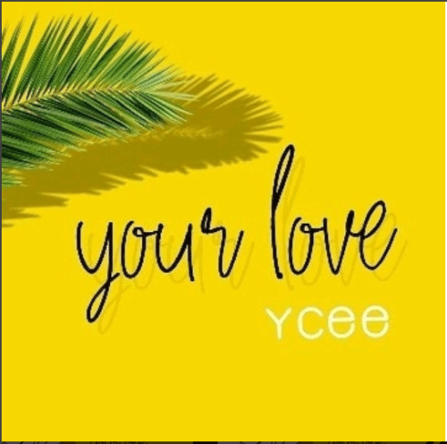 Ycee – Your Love [AuDio]