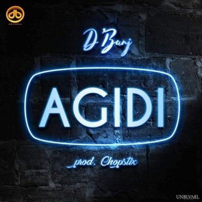 D'Banj – Agidi [AuDio]