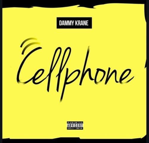 Dammy Krane – Cellphone [AuDio]