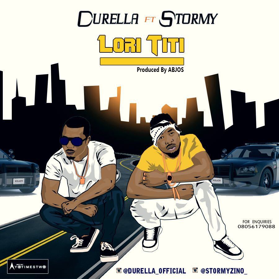 Durella - Lori Titi ft Stormy [AuDio]