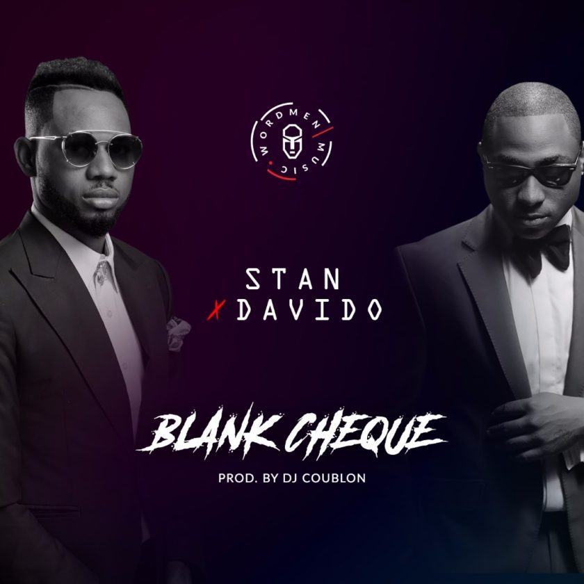 Stan & Davido - Blank Cheque [AuDio]