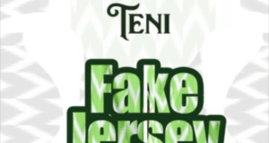 Teni – Fake Jersey [AuDio]