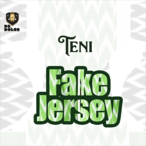 Teni – Fake Jersey [AuDio]