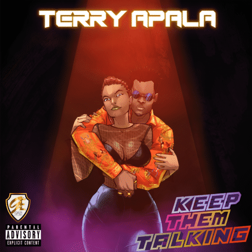 Terry Apala – Keep Them Talking [AuDio]