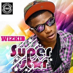 Wizkid - Superstar