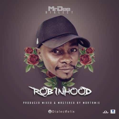 Dialect – RobinHood [AuDio]