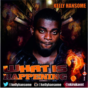 Kelly Hansome - What is Happening