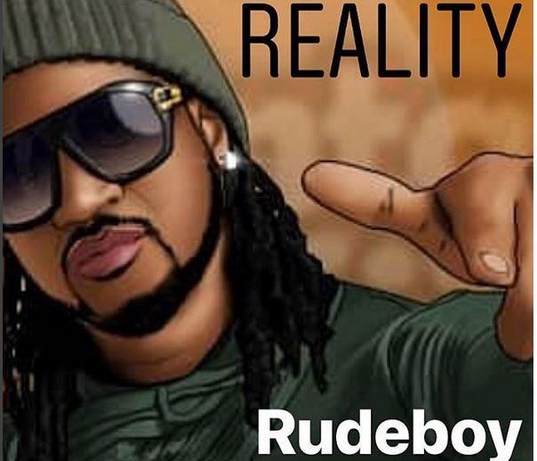 Rudeboy – Reality [AuDio]