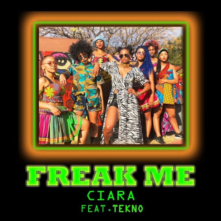 Ciara – Freak Me ft Tekno [AuDio]