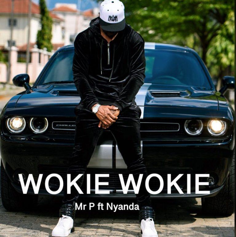 Mr. P – Wookie Wookie ft Nyanda [AuDio]